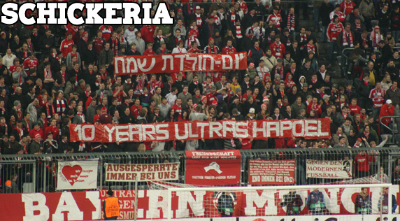 Schickeria-Munchen
10years Ultras Hapoel
(במשחק מול מכבי חיפה)